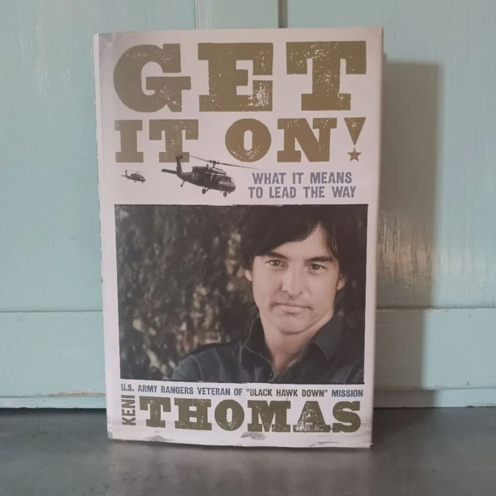 Get It On! What It Means To Lead The Way hardcover book by Keni Thomas